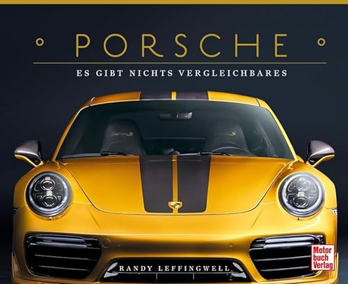 Porsche - Es gibt nichts Vergleichbares von Motorbuch Verlag